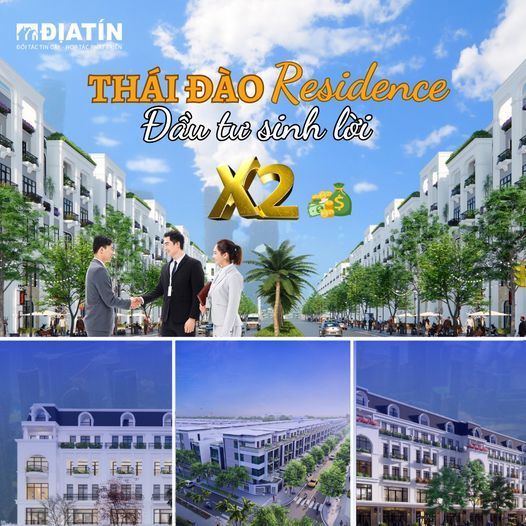 THÁI ĐÀO RESIDENCE – LỰA CHỌN ĐẦU TƯ SINH LỜI X2